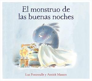 EL MONSTRUO DE LAS BUENAS NOCHES | 9788448850760 | FOCCROULLE, LUC /  MASSON, ANNICK