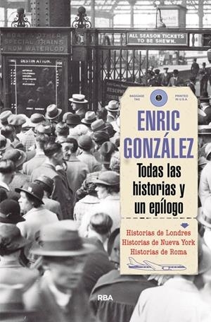 TODAS LAS HISTORIAS | 9788491870616 | GONZÁLEZ, ENRIC