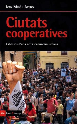CIUTATS COOPERATIVES | 9788498888270 | MIRÓ, IVAN