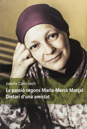 LA PASSIÓ SEGONS MARIA-MERCÈ MARÇAÑ | 9788416554379 | CONTIJOCH I PRATDESABA, JOSEFA
