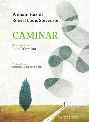 CAMINAR | 9788417281571 | STEVENSON, ROBERT LOUISE / HAZLITT, WILLIAM