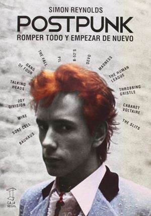POSTPUNK: ROMPER TODO Y EMPEZAR DE NUEVO | 9789871622238 | REYNOLDS, SIMON