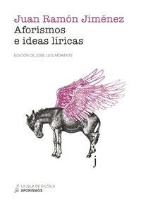 AFORISMOS E IDEAS LÍRICAS | 9788417352103 | JIMÉNEZ, JUAN RAMÓN