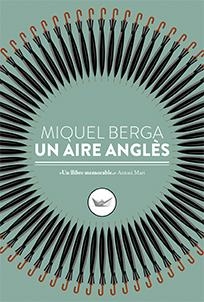 UN AIRE ANGLÈS | 9788417339098 | BERGA, MIQUEL
