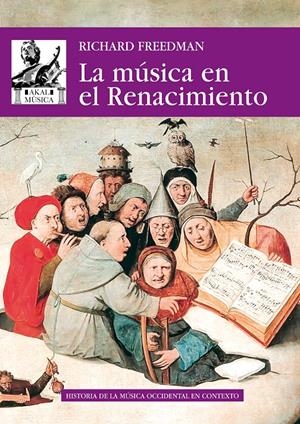 LA MÚSICA EN EL RENACIMIENTO | 9788446046004 | FREEDMAN, RICHARD