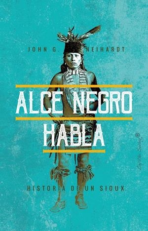 ALCE NEGRO HABLA | 9788494871047 | NEIHARDT, JOHN G.