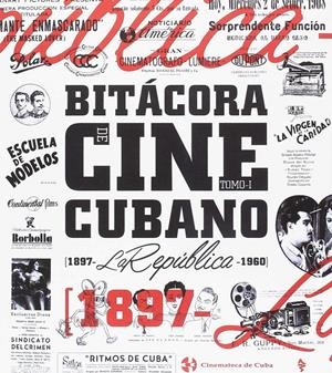 BITÁCORA DEL CINE CUBANO 1 | 9788494835247 | 19,23