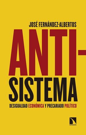ANTISISTEMA | 9788490974759 | FERNÁNDEZ ALBERTOS, JOSÉ