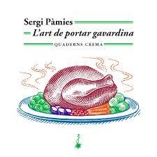 L'ART DE PORTAR GAVARDINA | 9788477275992 | PÀMIES, SERGI