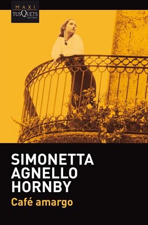 CAFÉ AMARGO | 9788490665664 | AGNELLO HORNBY, SIMONETTA 