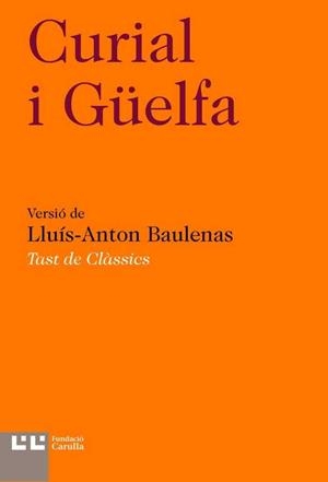 CURIAL I GÜELFA. BAULENAS LLUÍS-ANTON (VERSIÓ) | 9788472268234 | VV.AA