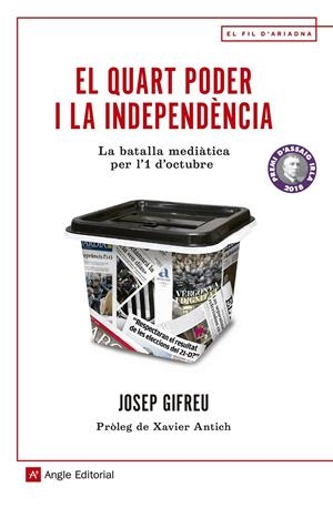 EL QUART PODER I LA INDEPENDÈNCIA | 9788417214371 | GRIFREU, JOSEP