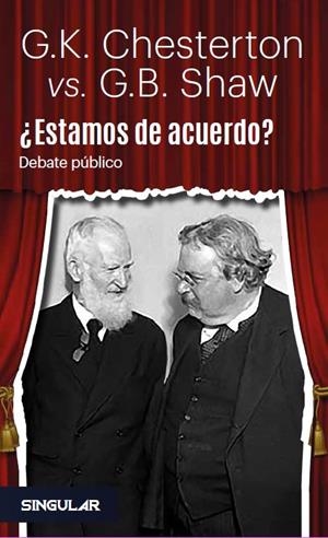 ESTAMOS DE ACUERDO? | 9788494883118 | SHAW, BERNARD / CHESTERTON, G. K.