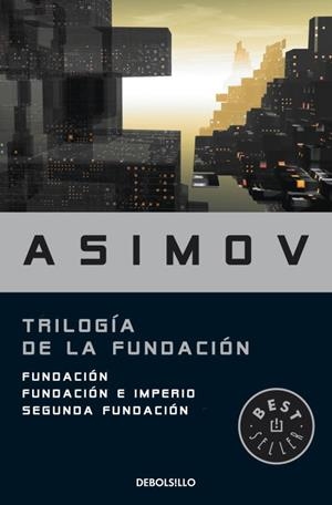 TRILOGÍA DE LA FUNDACIÓN | 9788499083209 | ASIMOV, ISAAC