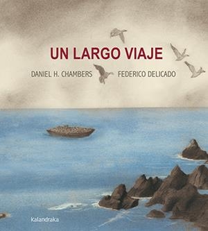 UN LARGO VIAJE | 9788484644118 | HERNÁNDEZ CHAMBERS, DANIEL