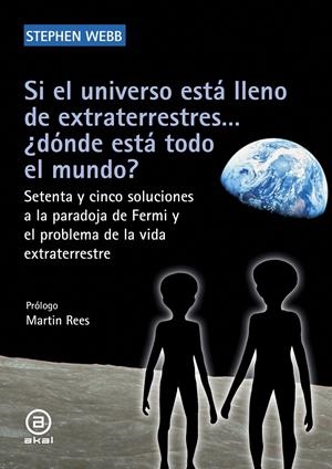 SI EL UNIVERSO ESTÁ LLENO DE EXTRATERRESTRES... ¿DÓNDE ESTÁ TODO EL MUNDO? | 9788446046318 | WEBB, STEPHEN