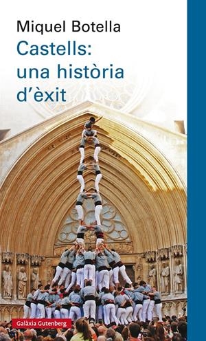 CASTELLS: UNA HISTÒRIA D'ÈXIT. | 9788417355791 | BOTELLA, MIQUEL
