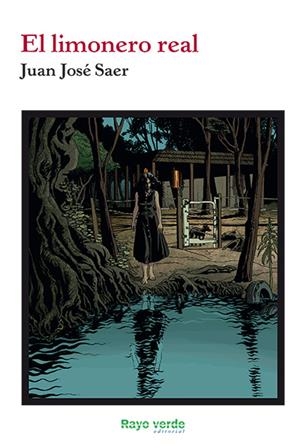 EL LIMONERO REAL | 9788416689750 | SAER, JUAN JOSÉ