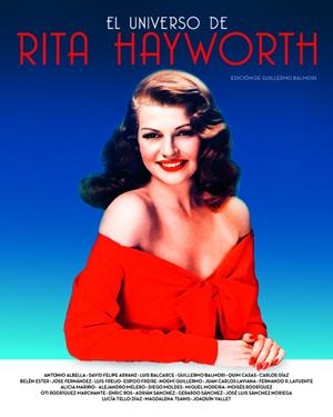 EL UNIVERSO DE RITA HAYWORTH | 9788415606741 | BALMORI, GUILLERMO