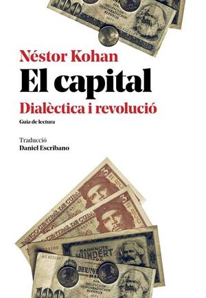 EL CAPITAL | 9788416855292 | KOHAN, NÉSTOR