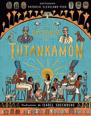 LA HISTORIA DE TUTANKAMÓN | 9788467930948 | CLEVELAND-PECK, PATRICIA