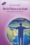 DE LO FISICO A LO SUTIL | 9788493334857 | NOGUÉS, INMACULADA