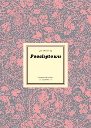 POOCHYTOWN | 9788417617042 | WOODRING, JIM