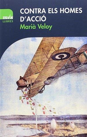 CONTRA ELS HOMES D'ACCIÓ | 9788417353056 | VELOY PLANAS, MARIÀ