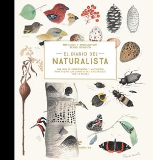EL DIARIO DEL NATURALISTA  | 9788416544868 | WRIGHT, NATHANIEL/ HEINRICH, BERND