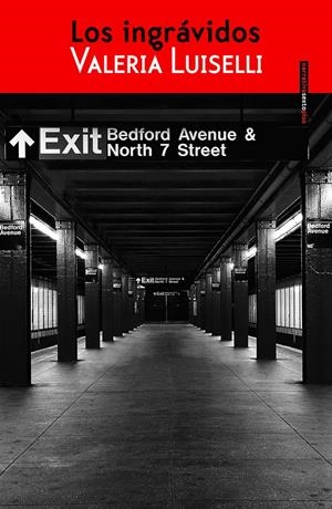 LOS INGRÁVIDOS | 9786077781424 | LUISELLI, VALERIA