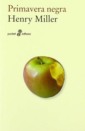 PRIMAVERA NEGRA | 9788435021838 | MILLER, HENRY