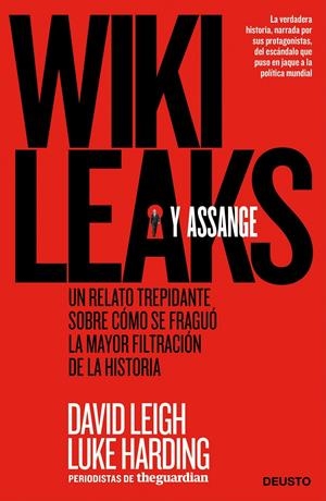 WIKILEAKS Y ASSANGE | 9788498751352 | LEIGH, DAVID/HARDING, LUKE