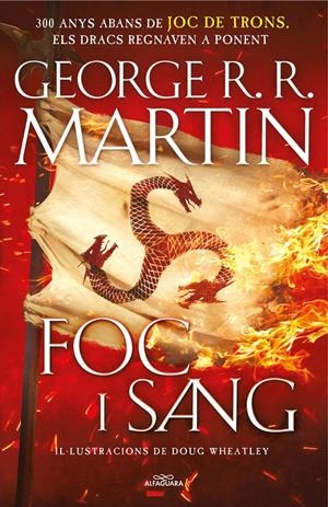 FOC I SANG (CANÇÓ DE GEL I FOC) | 9788420434117 | MARTIN, GEORGE R.R. / WHEATLEY, DOUG