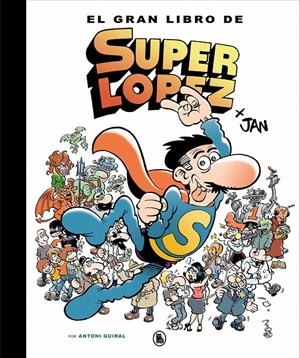 EL GRAN LIBRO DE SUPERLÓPEZ | 9788402421609 | JAN