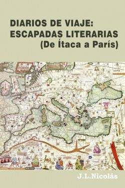 DIARIOS DE VIAJE: ESCAPADAS LITERARIAS | 9788409017355 | NICOLÁS, JOSÉ LUIS