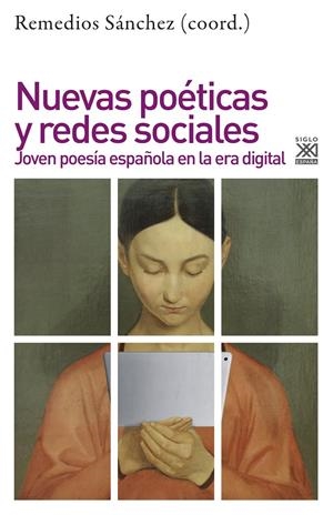NUEVAS POETICAS Y REDES SOCIALES | 9788432319334 | SÁNCHEZ, REMEDIOS