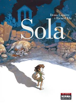 SOLA (CATALÀ) | 9788467934090 | LAPIÈRE, DENIS/ EFA, RICARD