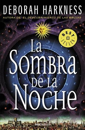 LA SOMBRA DE LA NOCHE (EL DESCUBRIMIENTO DE LAS BRUJAS 2) | 9788466332330 | HARKNESS, DEBORAH