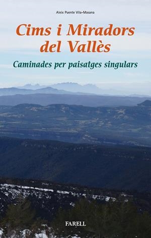 CIMS I MIRADORS DEL VALLÈS | 9788417116064 | PUENTE VILA-MASANA, ALEIX