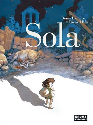 SOLA (CASTELLANO) | 9788467933727 | LAPIÈRE, DENIS / EFA, RICARD