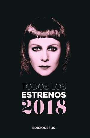 TODOS LOS ESTRENOS 2018 | 9788415448372 | VV.AA.