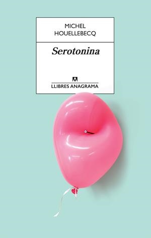 SEROTONINA (CATALÀ) | 9788433915658 | HOUELLEBECQ, MICHEL