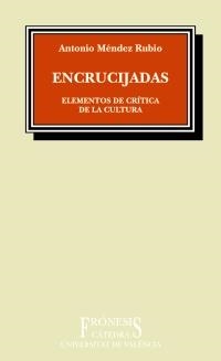 ENCRUCIJADAS | 9788437615578TA | MÉNDEZ RUBIO, ANTONIO