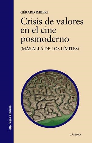 CRISIS DE VALORES EN EL CINE POSMODERNO | 9788437639321 | IMBERT, GÉRARD