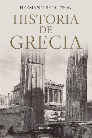 HISTORIA DE GRECIA | 9788424938475 | BENGTSON, HERMANN