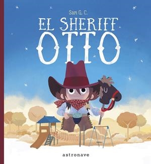 EL SHERIFF OTTO | 9788467933857 | G. C. SAM