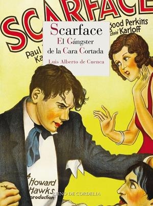 SCARFACE | 9788416968824 | CUENCA, LUIS ALBERTO DE