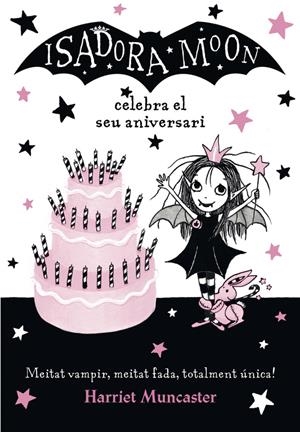 LA ISADORA MOON CELEBRA EL SEU ANIVERSARI | 9788420486444 | MUNCASTER, HARRIET