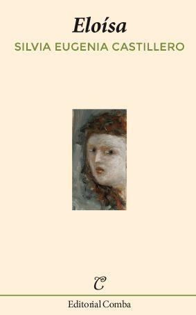 ELOÍSA | 9788494962318 | CASTILLERO, SILVIA EUGENIA