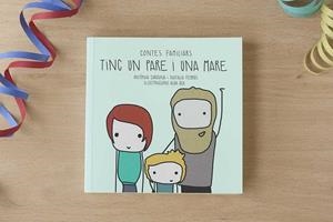 TINC UN PARE I UNA MARE | 9788461777495 | CARDONA GAVILÀ, ANTÒNIA/FERRÚS BLASCO, NATALIA